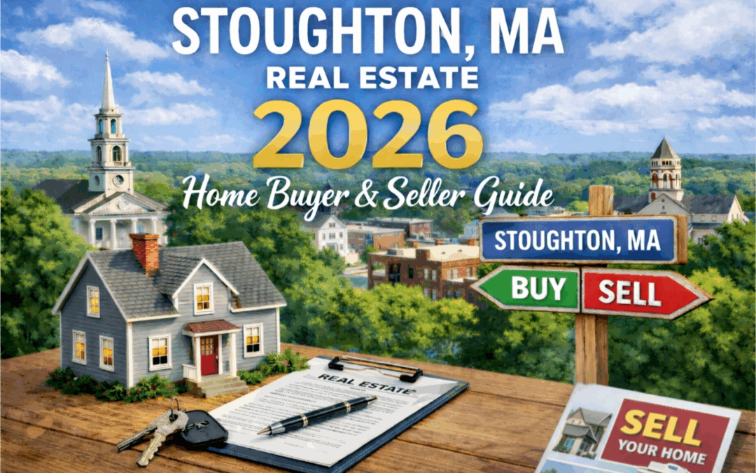 Stoughton, MA Real Estate: 2026 Home Buyer & Seller Guide